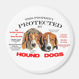 Protected by Hound Dogs Magnet