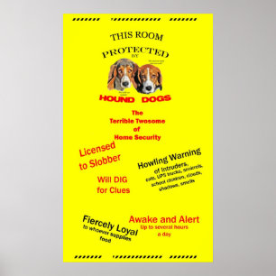 Protected by Hound Dogs Poster