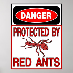 Protected By Red Ants Poster