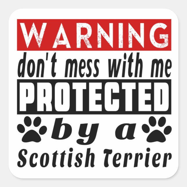 Protected By Scottish Terrier Square Sticker (Front)