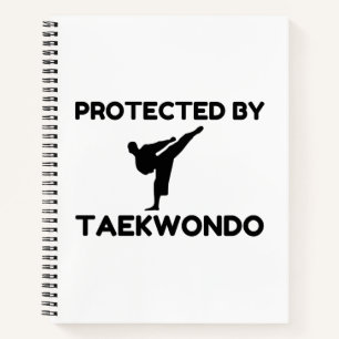 Protected By Taekwondo Notebook