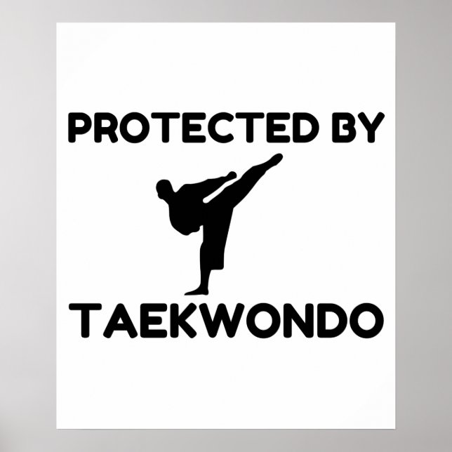 Protected By Taekwondo Poster (Front)
