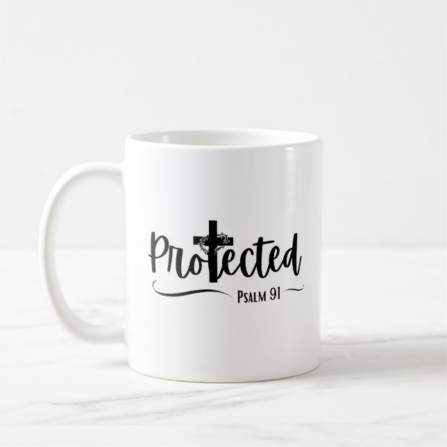 Protected - Psalm 91  Bible Verse Scripture Mug (Left)