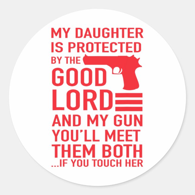 Protective Daddy Funny Dad Of Girl Tee  Classic Round Sticker (Front)