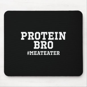 Protein Funny Weight Lifting Meat Eater Barbecue A Mouse Pad