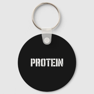 Protein Lover Humor Tee Funny Gym Weightlifting Bo Key Ring