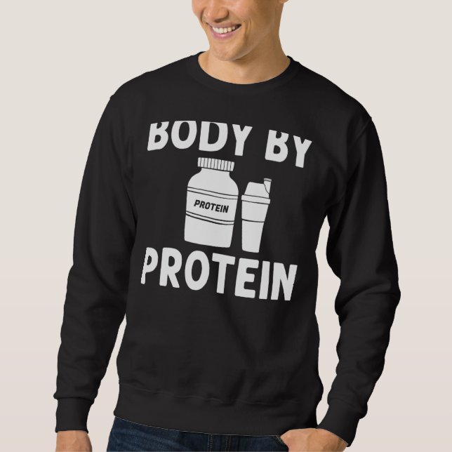 Protein Shakes Powder Whey Drinks Snacks Vegan Foo Sweatshirt (Front)