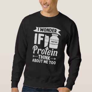 Protein Shakes Powder Whey Drinks Snacks Vegan Foo Sweatshirt