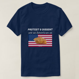 Protest & Dissent - A MisterP Shirt