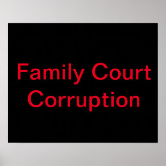 Protest Family Court Corruption Poster