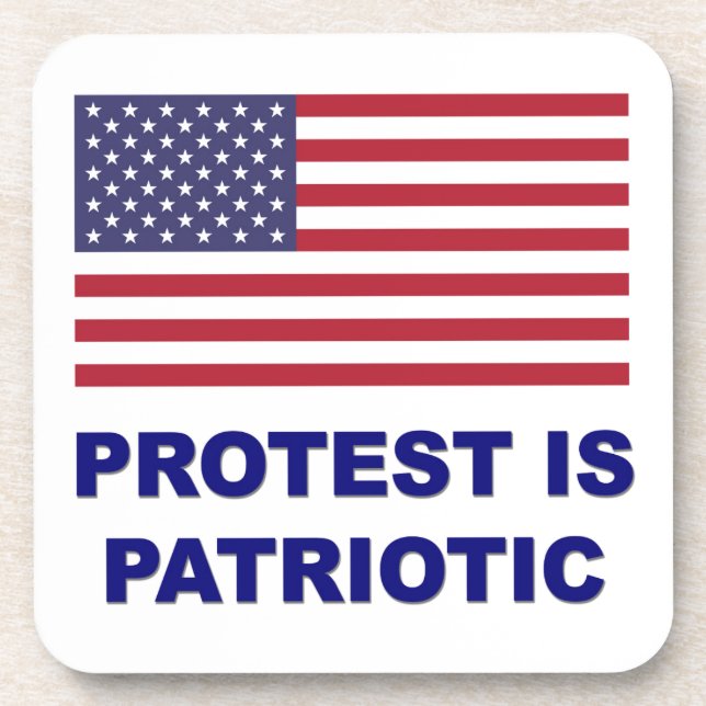 Protest is Patriotic Coaster (Front)