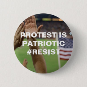 Protest is Patriotic Resistance 6 Cm Round Badge