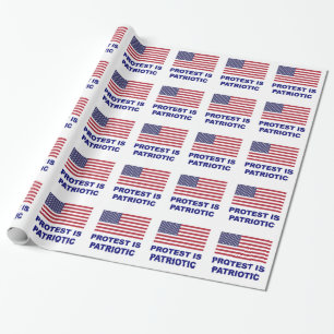 Protest is Patriotic Wrapping Paper