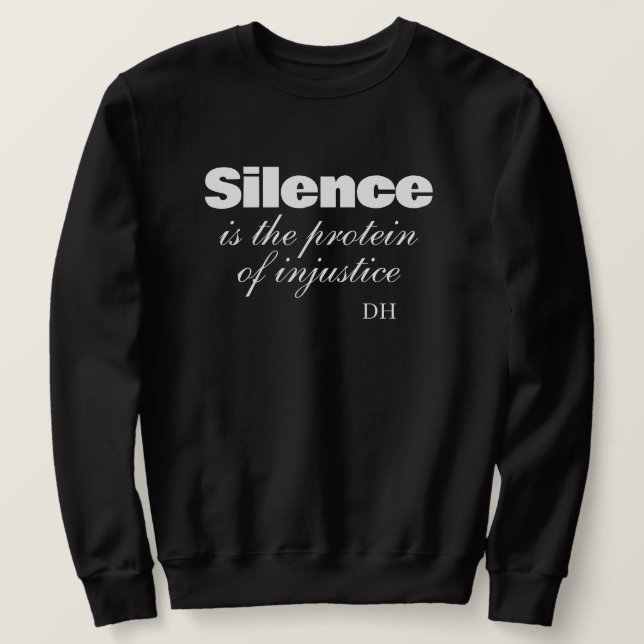 protest marcher's quote sweatshirt (Design Front)