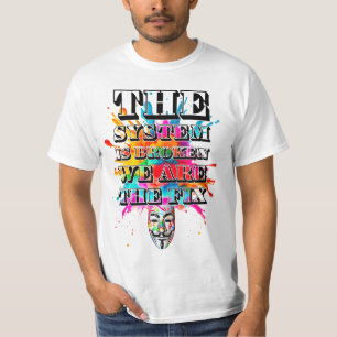 Protest slogan. Anonymous. T-Shirt