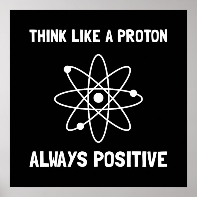 Proton Always Positive Poster (Front)