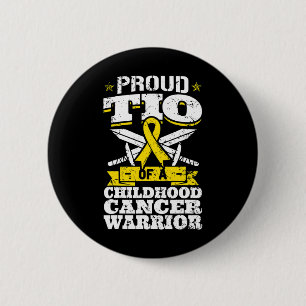Prou Tio Of A Childhood Cancer Warrior Awareness U 6 Cm Round Badge