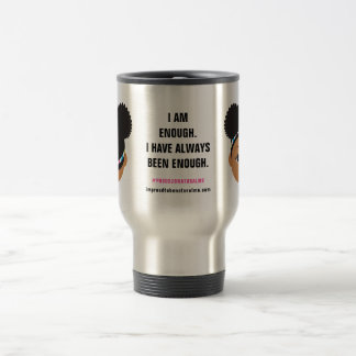 #Proud2BNaturalMe Affirmation Travel Mug