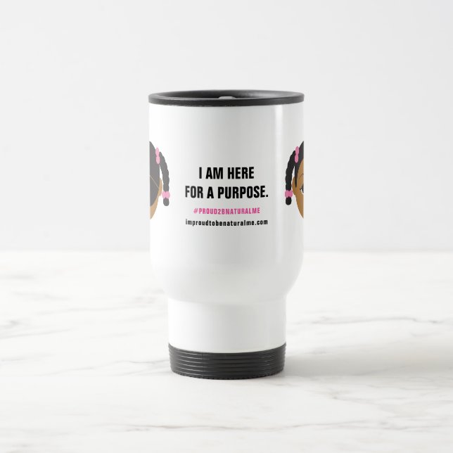 #Proud2BNaturalMe Affirmation Travel Mug (Center)