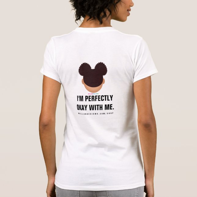 #Proud2BNaturalMe Perfectly Imperfect T-Shirt (Back)