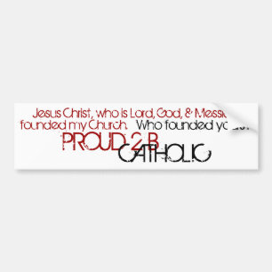 PROUD 2 B CATHOLIC - Bumper Sticker- Red/Black Bumper Sticker