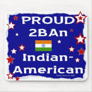 Proud 2B An Indian-American - Mousepad
