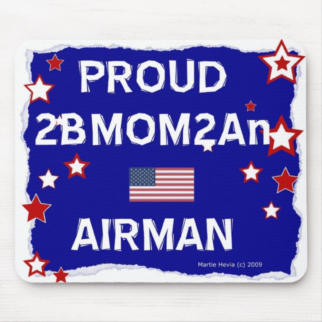 Proud 2BMOM2An Airman - Mousepad (Front)
