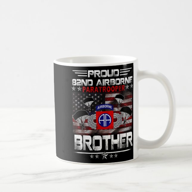 Proud 82nd Airborne Paratrooper Brother Us Flag -  Coffee Mug (Right)