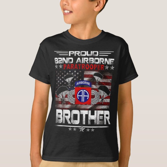 Proud 82nd Airborne Paratrooper Brother Us Flag -  T-Shirt (Front)