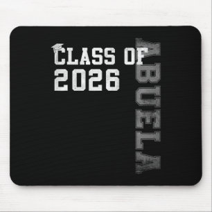 Proud Abuela Of A 2026 Graduate Grad Senior Gradua Mouse Pad