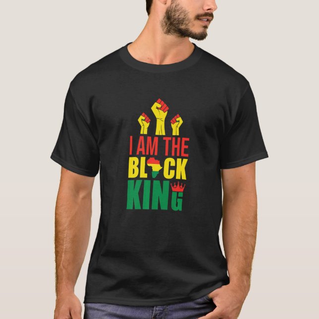 Proud African American I am the Black King Black H T-Shirt (Front)