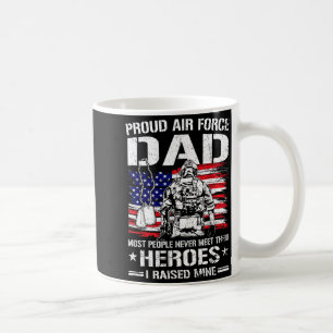 Proud air force dad raised heroes flag airman coffee mug