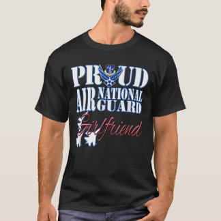 Proud Air National Guard Girlfriend Shirt Air Forc