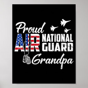 Proud Air National Guard Grandpa Flag Family Poster