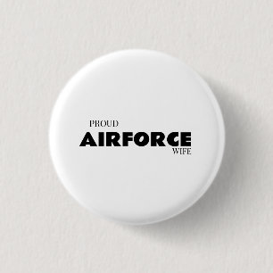 Proud airforce wife 3 cm round badge