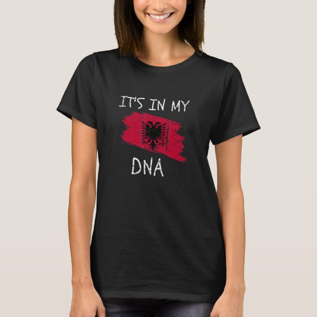 Proud Albania Roots It's in my DNA Albanian Countr T-Shirt (Front)