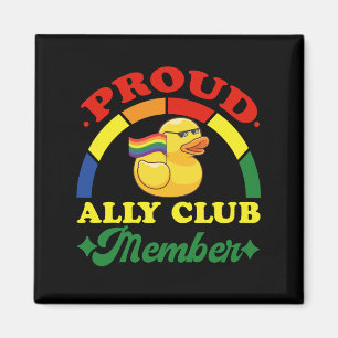 Proud Ally Club Member Rubber Duck Rainbow Gay  Magnet