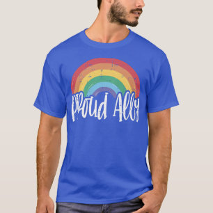 Proud Ally LGBTQ Ally Rainbow LGBTQ Gay Pride Prem T-Shirt