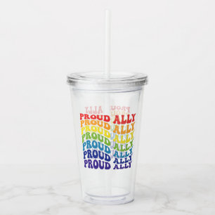 Proud Ally LGBTQ Gay Pride Rainbow Acrylic Tumbler