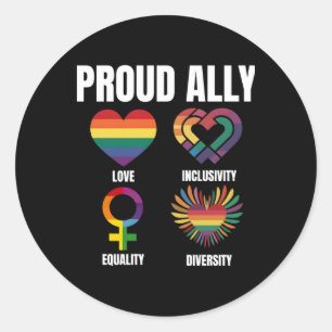 Proud Ally Pride Love Inclusivity Equality Diversi Classic Round Sticker