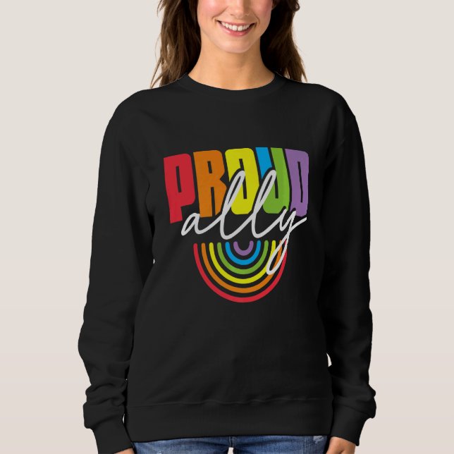 Proud Ally Sweatshirt (Front)