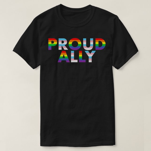 Proud Ally Trans Gay Lesbian Transgender Pride Sup T-Shirt (Design Front)