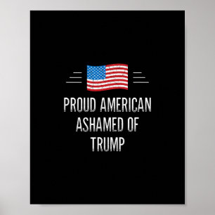 Proud American - Ashamed Of Trump - Vintage Style Poster