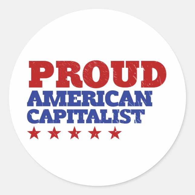 Proud American Capitalist Classic Round Sticker (Front)