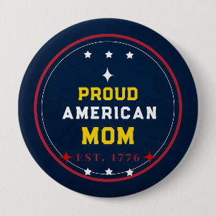 Proud American Mum 4th of July 10 Cm Round Badge