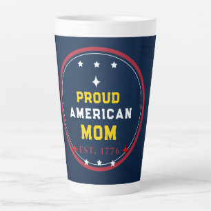 Proud American Mum 4th of July Latte Mug