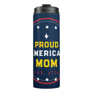 Proud American Mum 4th of July Thermal Tumbler