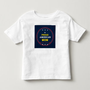 Proud American Mum 4th of July Toddler T-Shirt