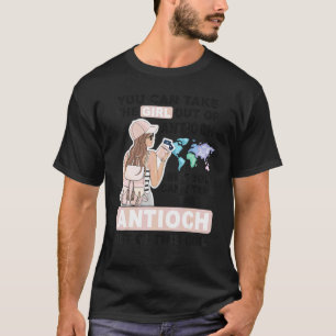 Proud Antioch Girl  Cool Girl From Antioch City T-Shirt