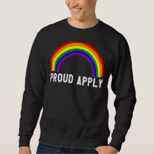Proud Apply Rainbow Lgbt Pride Gay Lesbian Bisexua Sweatshirt